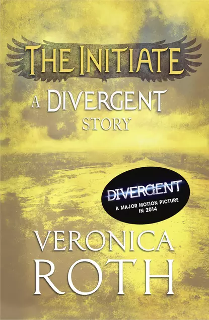 Обложка книги The Initiate: A Divergent Story, Вероника Рот