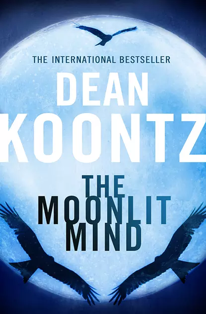 Обложка книги The Moonlit Mind: A Novella, Dean Koontz