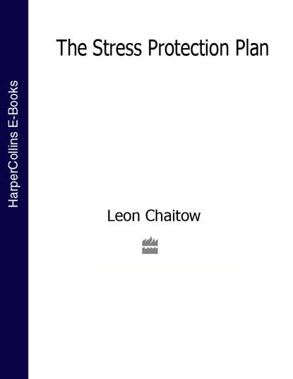 Leon Chaitow - The Stress Protection Plan