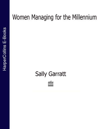 Sally  Garratt - Women Managing for the Millennium