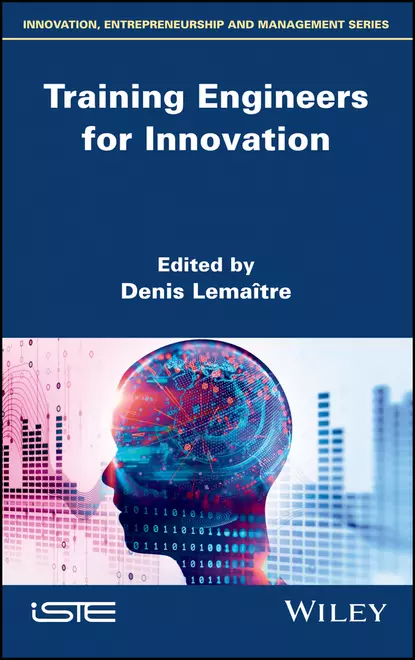 Обложка книги Training Engineers for Innovation, Denis Lemaître