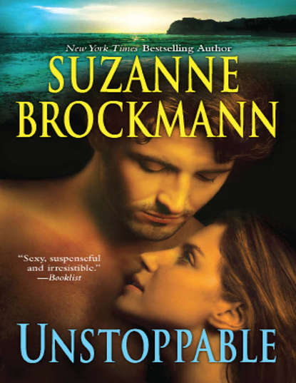 Suzanne  Brockmann - Unstoppable: Love With The Proper Stranger / Letters To Kelly