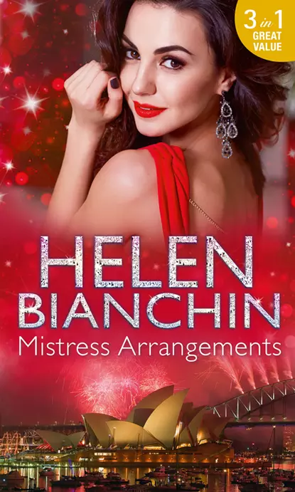 Обложка книги Mistress Arrangements: Passion's Mistress / Desert Mistress / Mistress by Arrangement, HELEN  BIANCHIN