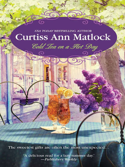 Curtiss Matlock Ann - Cold Tea On A Hot Day