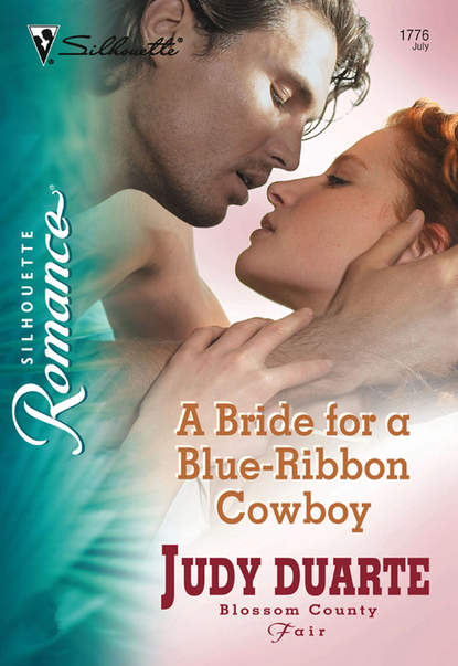 Judy Duarte — A Bride for a Blue-Ribbon Cowboy