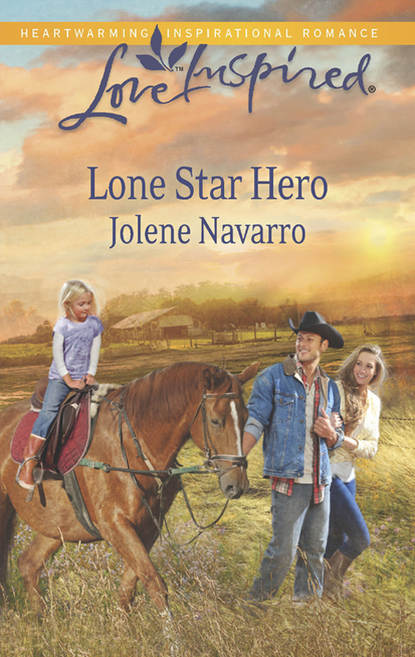 Jolene  Navarro - Lone Star Hero