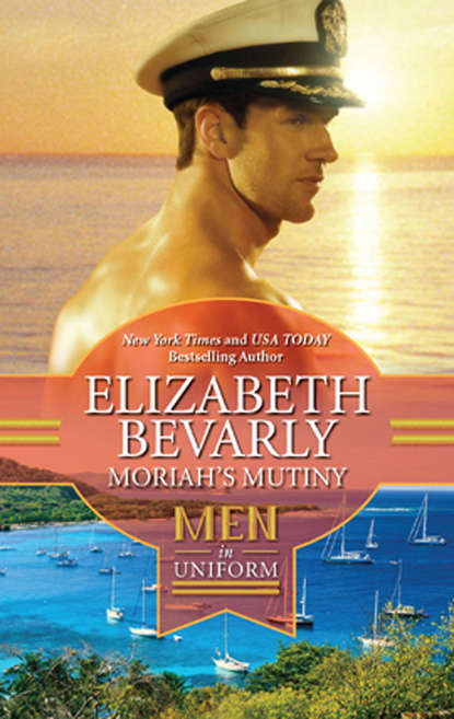 Elizabeth Bevarly - Moriah's Mutiny