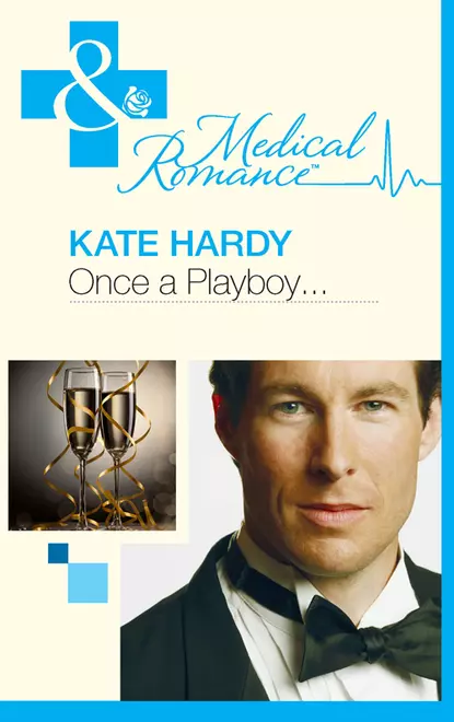 Обложка книги Once a Playboy…, Kate Hardy