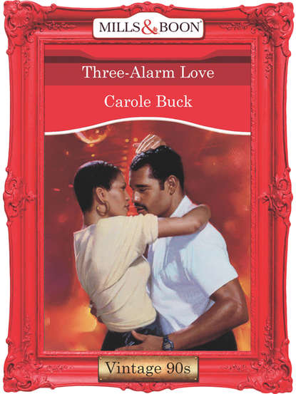 Three-Alarm Love