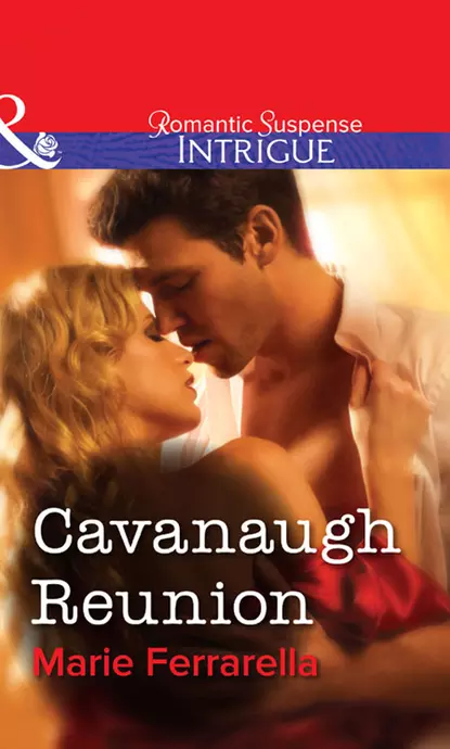 Обложка книги Cavanaugh Reunion, Marie  Ferrarella