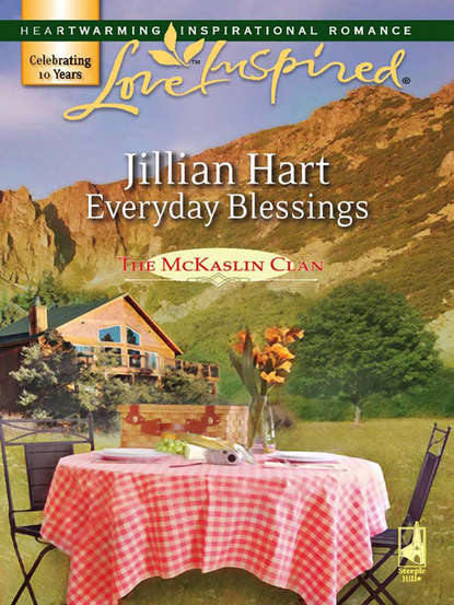 Jillian Hart - Everyday Blessings