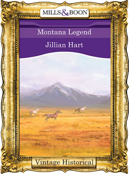 Jillian Hart — Montana Legend