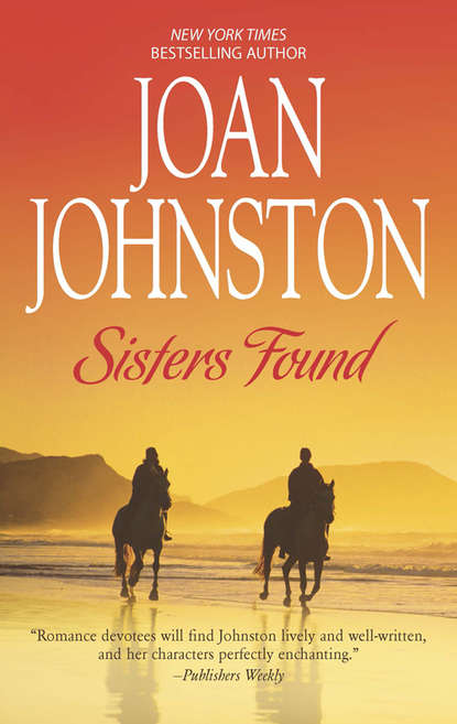 Joan  Johnston - Sisters Found