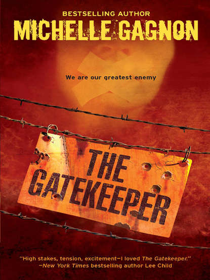 Michelle  Gagnon - The Gatekeeper