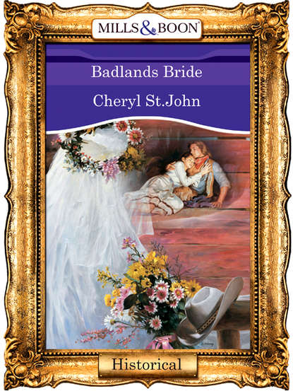 Badlands Bride (Cheryl  St.John). 