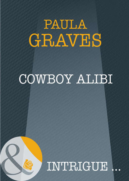 Cowboy Alibi (Paula  Graves). 