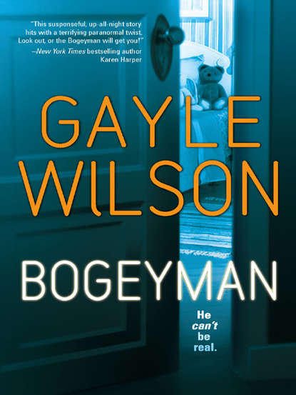 Gayle  Wilson - Bogeyman