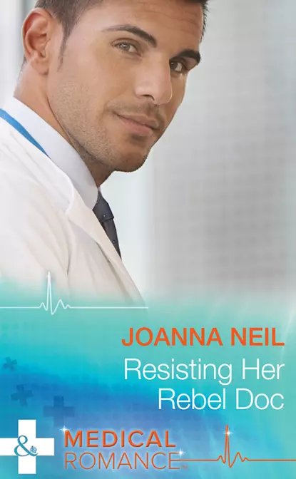 Обложка книги Resisting Her Rebel Doc, Joanna  Neil