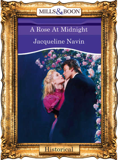 A Rose At Midnight (Jacqueline  Navin). 