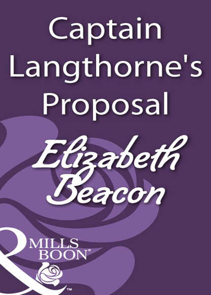 Captain Langthorne's Proposal (Elizabeth  Beacon). 