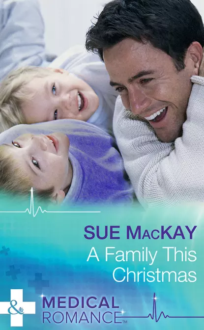 Обложка книги A Family This Christmas, Sue MacKay