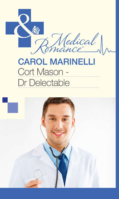 Carol Marinelli — Cort Mason - Dr Delectable