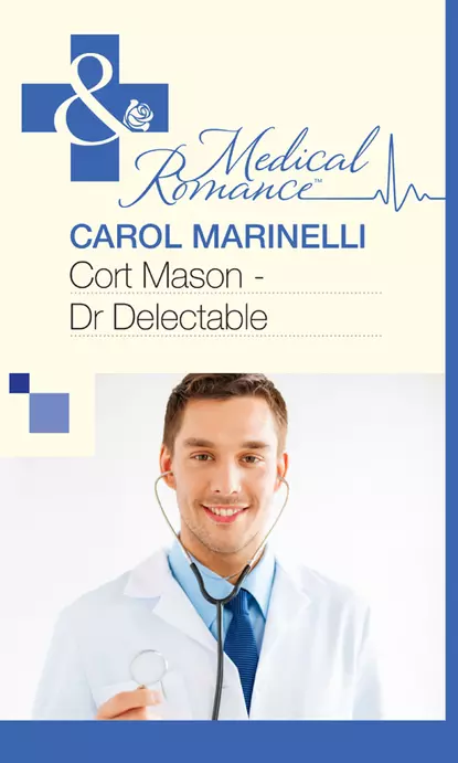 Обложка книги Cort Mason - Dr Delectable, Carol Marinelli