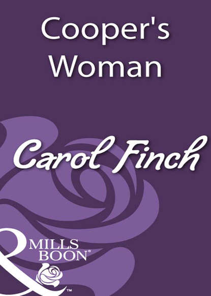 Cooper's Woman (Carol  Finch). 