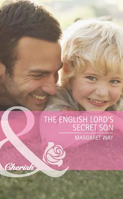 Обложка книги The English Lord's Secret Son, Маргарет Уэй