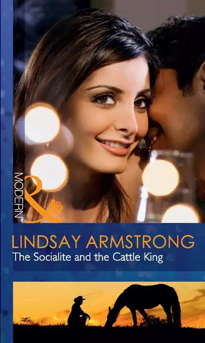 Обложка книги The Socialite and the Cattle King, Lindsay  Armstrong