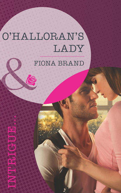 Fiona Brand - O'Halloran's Lady
