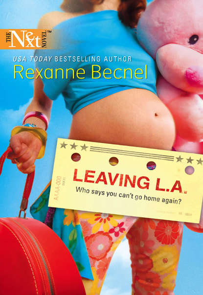 Rexanne  Becnel - Leaving L.a.