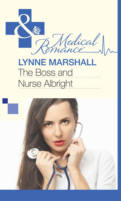 Lynne Marshall - The Boss and Nurse Albright