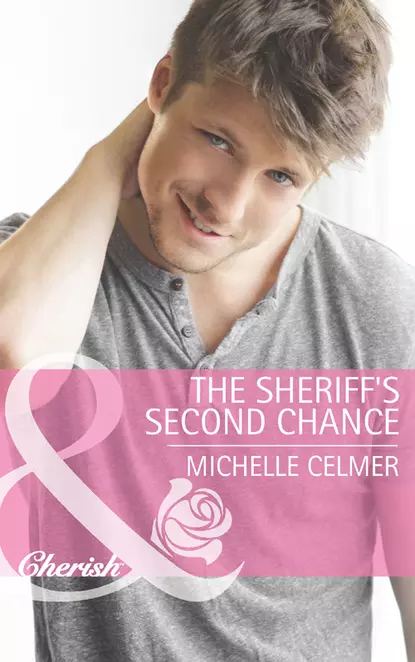 Обложка книги The Sheriff's Second Chance, Michelle  Celmer