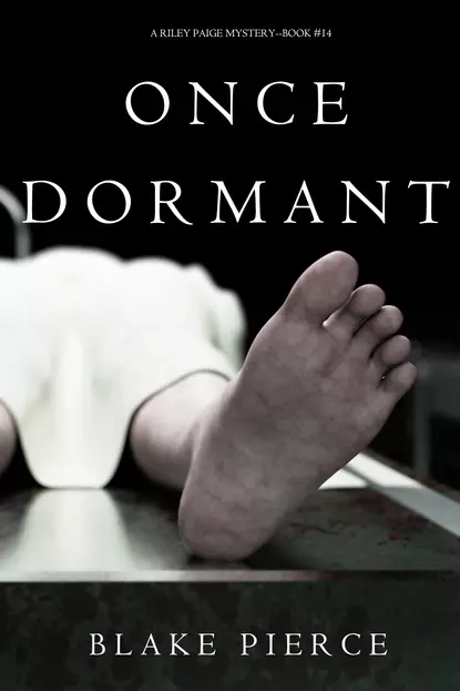 Обложка книги Once Dormant, Блейк Пирс