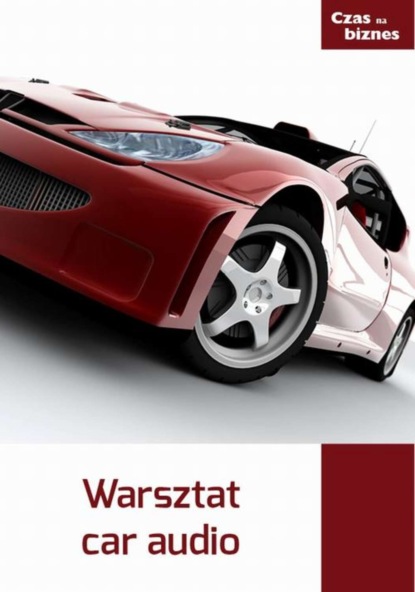 praca zbiorowa - Warsztat car audio