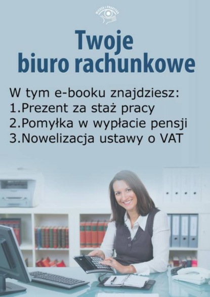 

Twoje Biuro Rachunkowe, wydanie maj 2015 r.