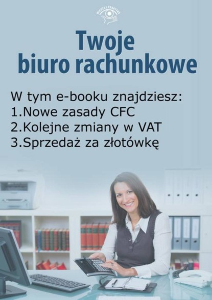 

Twoje Biuro Rachunkowe, wydanie grudzień 2014 r.