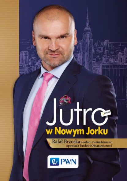 Rafał Brzoska - Jutro w Nowym Jorku