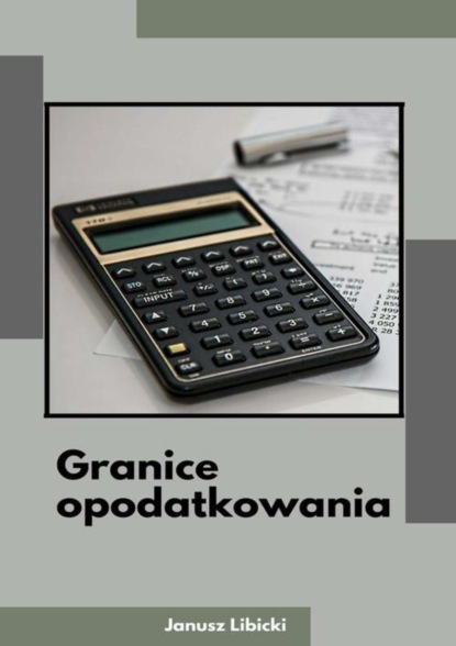 

Granice opodatkowania