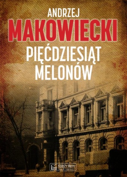 

Pięćdziesiąt melonów