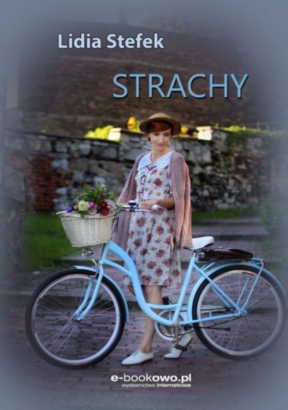 Lidia Stefek - Strachy