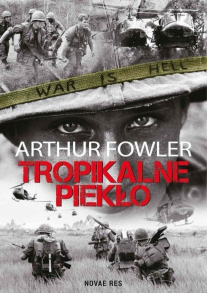 Arthur Fowler — Tropikalne piekło