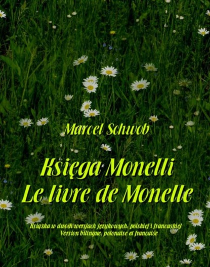 Marcel Schwob — Księga Monelli. Le livre de Monelle