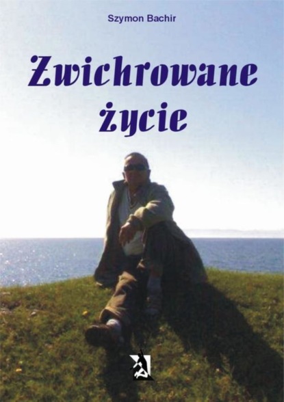 

Zwichrowane życie