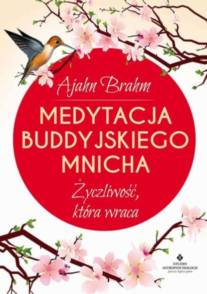 Ajahn Brahm - Medytacja buddyjskiego mnicha