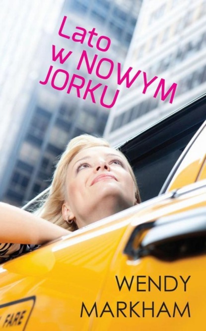 Wendy Markham - Lato w Nowym Jorku