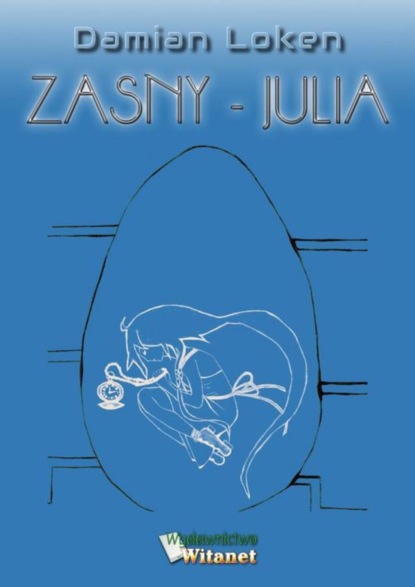 

Zasny - Julia