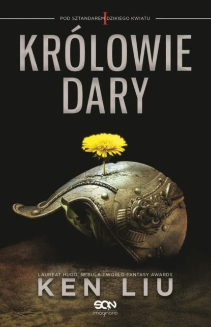 

Królowie Dary. Pod sztandarem Dzikiego Kwiatu. Tom I