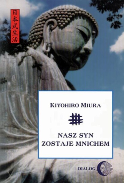 Kiyohiro Miura - Nasz syn zostaje mnichem